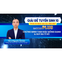 [Giải đề tuyển sinh 10-HCM 2026 2027]-TAM GIÁC ĐỒNG DẠNG