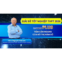 [Giải đề tốt nghiệp THPT 2026] PHẦN 1-TIỆM CẬN NGANG CỦA ĐỒ THỊ HÀM SỐ